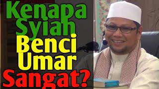 Kenapa Syiah Benci Umar Sangat? Ustaz Badlishah Alauddin
