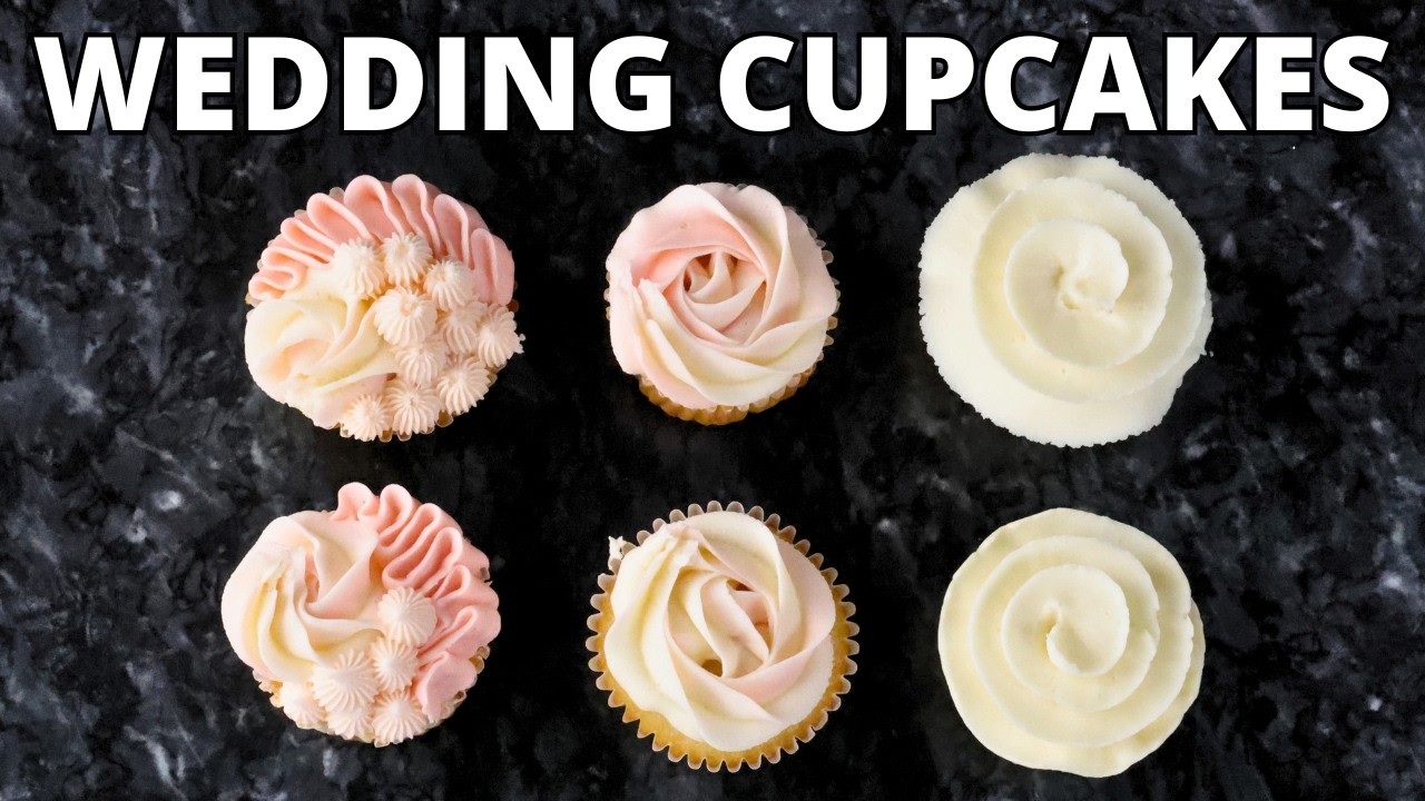 3 Easy Wedding Cupcake Ideas for Beginners