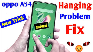 📵oppo a54 hang problem solution | oppo a54 hang problem | oppo a54 phone hang solution | 2024