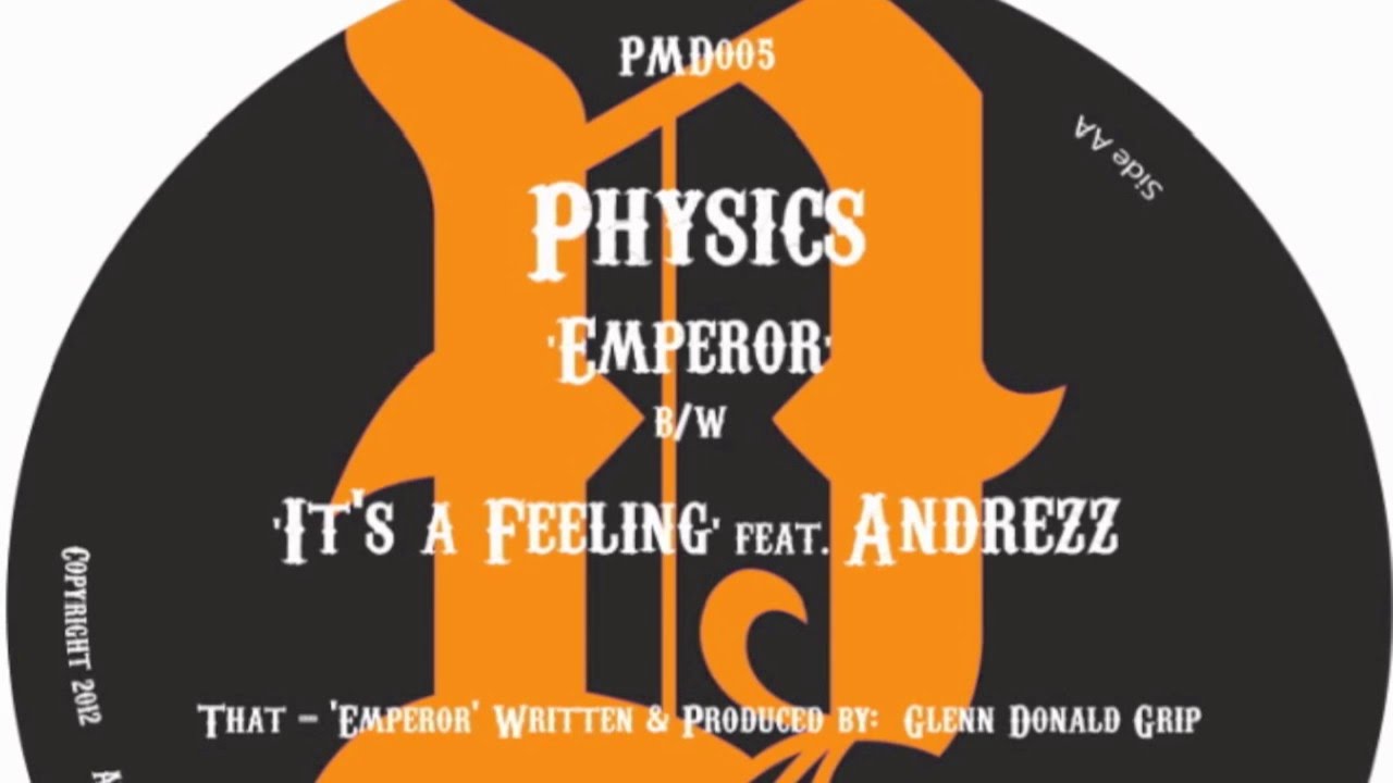 Physics Feat. Andrezz - It's A Feeling