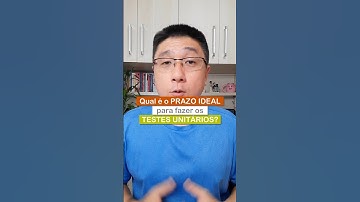 Qual é o PRAZO IDEAL PARA FAZER TESTE UNITÁRIO no seu código? #shorts