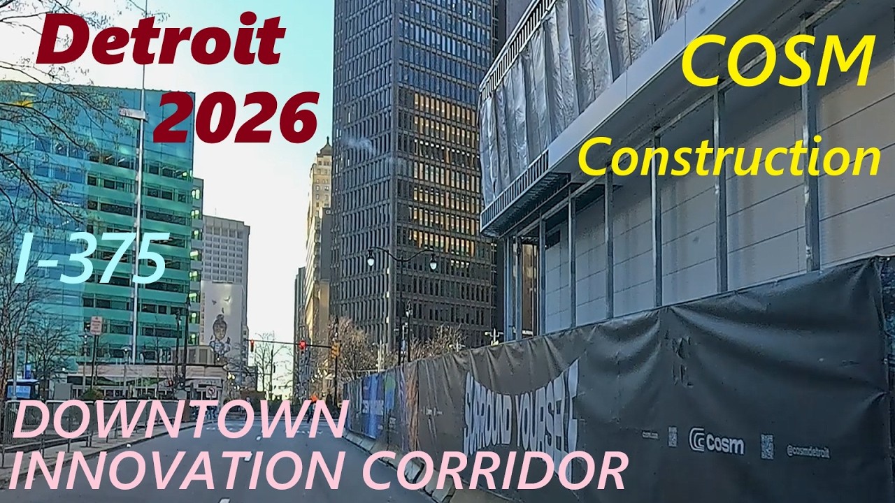 More Downtown Detroit March Updates: COSM Immersive Theater; I-375