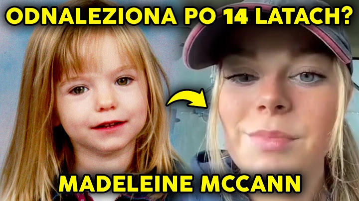 ODNALEZIONA PO 14 LATACH? PRZEŁOM w sprawie MADELEINE MCCANN?
