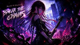 BREAK THE CHAINS「鎖を断ち切れ」 | RISING ASHES | SDR MUSIC | J-Rock × Electronicore × Alternative Metal