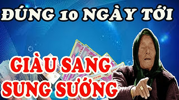 LỘC VÀNG GÕ CỬA, 3 CON GIÁP Trúng Số Liên Tiếp, Tiền Về Tới Tấp Cực Giàu Có Sau Mùng 7 Tháng 1 ÂL