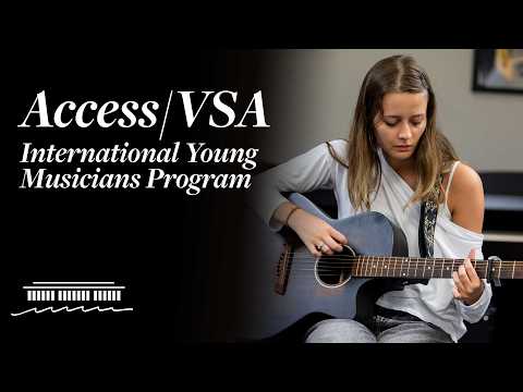 Access/VSA International Young Musicians Program | Apply by November 19