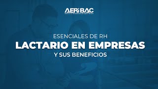Lactario En Empresas - Esenciales De Rh