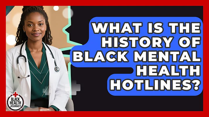 What Is The History Of Black Mental Health Hotlines? - Black Health Journey
