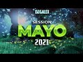 • SESSION MIX MAYO 2021 • 🍷 ENGANCHADO OTOÑO FIESTERO REGGAETON Y CUMBIA 🍷 DJ GALEX