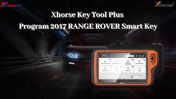 Xhorse KEY TOOL PLUS program 2017 RANGE ROVER add smart key Xhosevvdi
