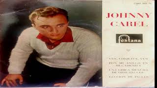 Miniatura de vídeo de "🎀VEN , CHIQUITA , VEN  -  JOHNNY CAREL (1961)"