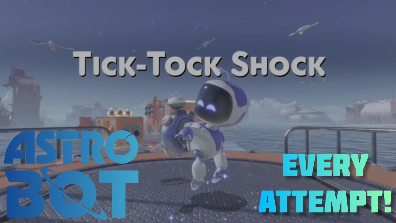 EVERY ATTEMPT AT TICK-TOCK SHOCK! - Astro Bot Let's Play Gameplay ...