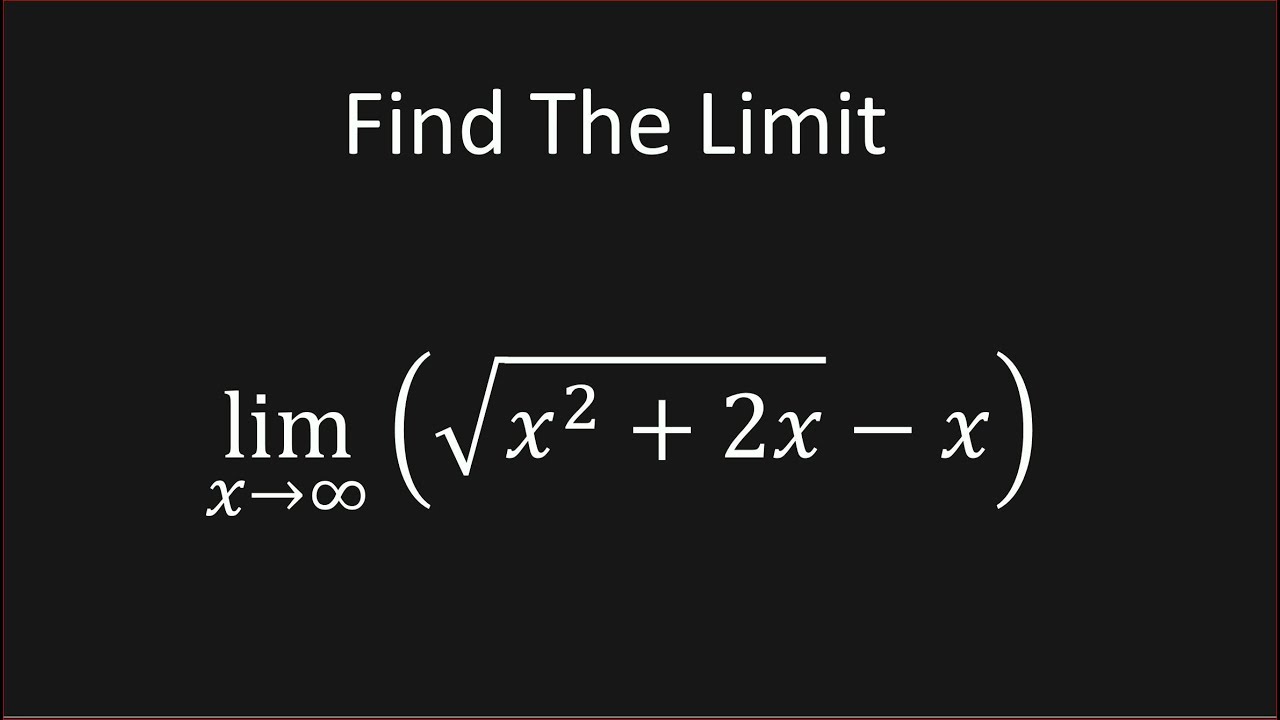 Find The Limit sqrt(x^2+2x) - x