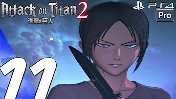 Attack on Titan 2 - Gameplay Walkthrough Part 11 - Ymir Titan Transformation (PS4 PRO)