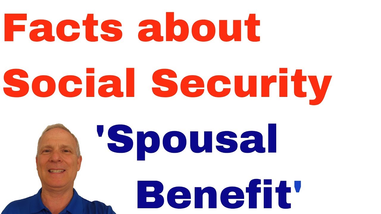 🔴Facts Social Security Spousal Benefits  Women & Spouses Married Divorced or Spouse Dies