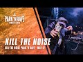 Capture de la vidéo Kill The Noise For Park 'N Rave Livestream (March 12, 2021)