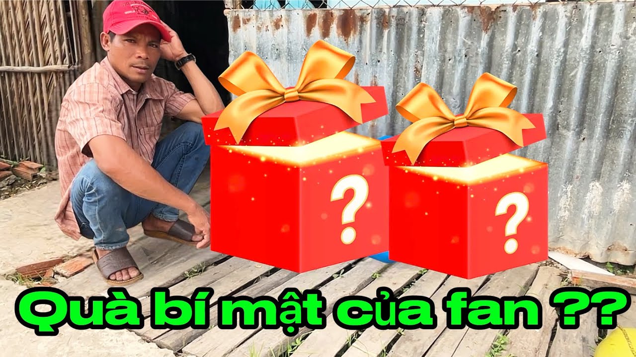 Bất ngờ từ món quà “khủng” từ 1 người fan cứng của anh Núi thánh leo dừa. 