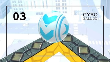Gyro Ball 3D | Gameplay ep.03 | Level 21-25
