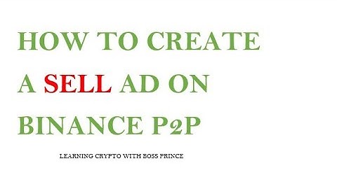 How to create a sell Ad on binance p2p