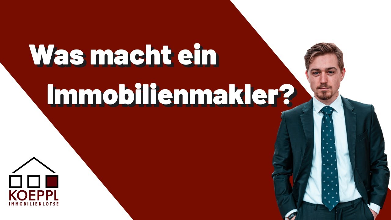 New Update Immobilienmakler ⎥ Was macht ein Makler?