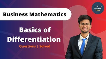 Basics of Differentiation with Numericals | Business Mathematics | BBA/B.Com | Study at Home with me