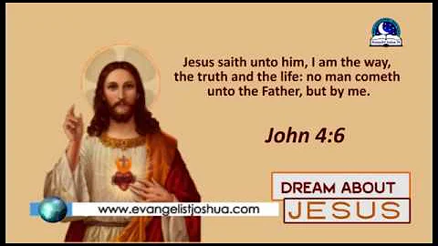 DREAM ABOUT JESUS - Evangelist Joshua Orekhie