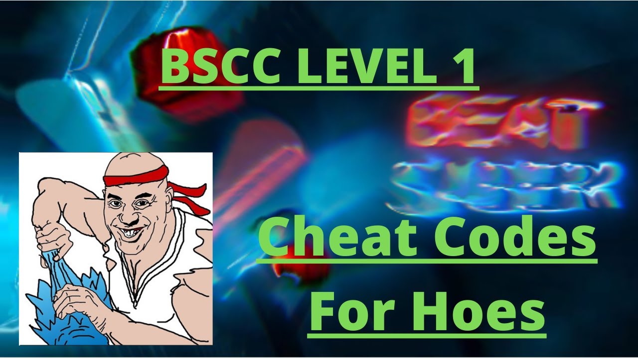 Beat Saber [BSCC Level 1] Cheat Codes For Hoes - Shotgun Willy - YouTube