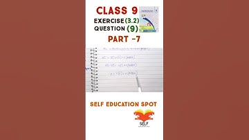Exercise 3.2 Class 9 Math New book 2025 Question 9 part 7 #class9maths #9classmath #maths