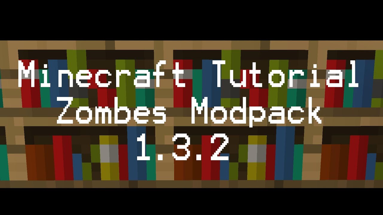 Minecraft Tutorial #016: Installation von Zombe's Modpack [1.3.2 ...