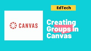 Creating Groups in Canvas