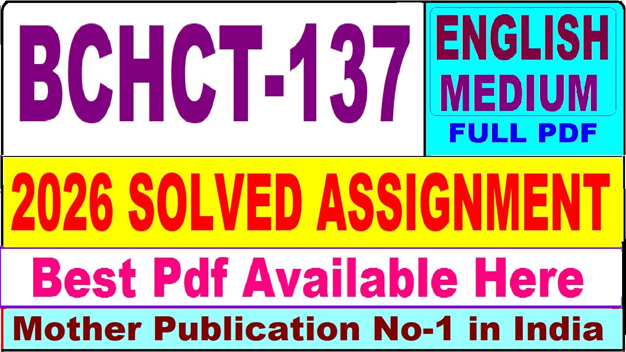BCHCT 137 solved assignment 2026 || bchct 137 solved assignment 2026 in English || ignou bchct137