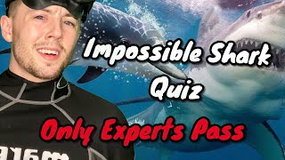Impossible Shark Quiz w/ Answers *ONLY EXPERTS WILL PASS* 🦈