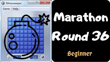 Marathon - Round 36, Beginner Minesweeper
