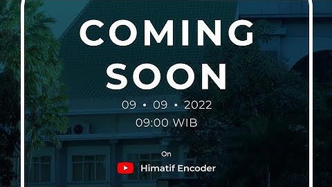 TRAILER VIDEO PROFIL HIMATIF ENCODER 2022