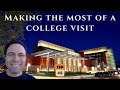 Tip #5: Making the Most of a College Visit