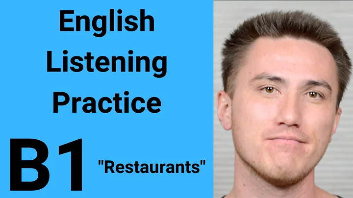 B1 English Listening Practice - Restaurants