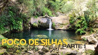 Poço de Silhas - São Pedro do Sul (Parte 1)