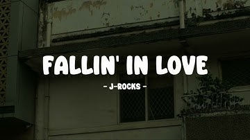 J-Rocks - Fallin In Love - Lirik Pop Nostalgia