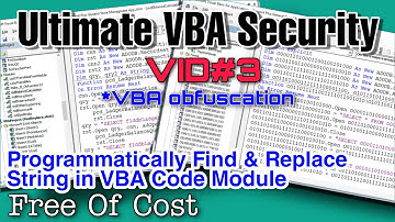 Ultimate VBA Security Part # 3 | Programmatically Find & Replace string in VBA code module