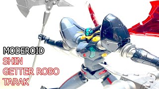 REVIEW : MODEROID SHIN GETTER ROBO TARAK