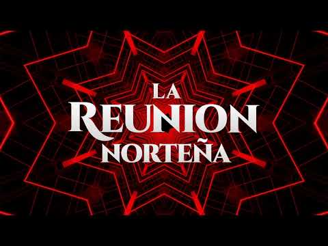 La Reunión Norteña - Mi Corazón Funciona (Lyric Video)