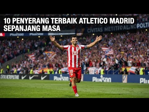 alam4d x ajototo - 10 Penyerang Terbaik Atletico Madrid Sepanjang Masa