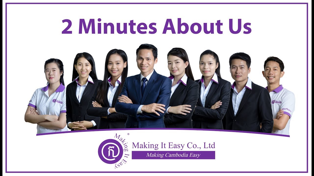 2 Minutes About Us - Making It Easy Co., Ltd