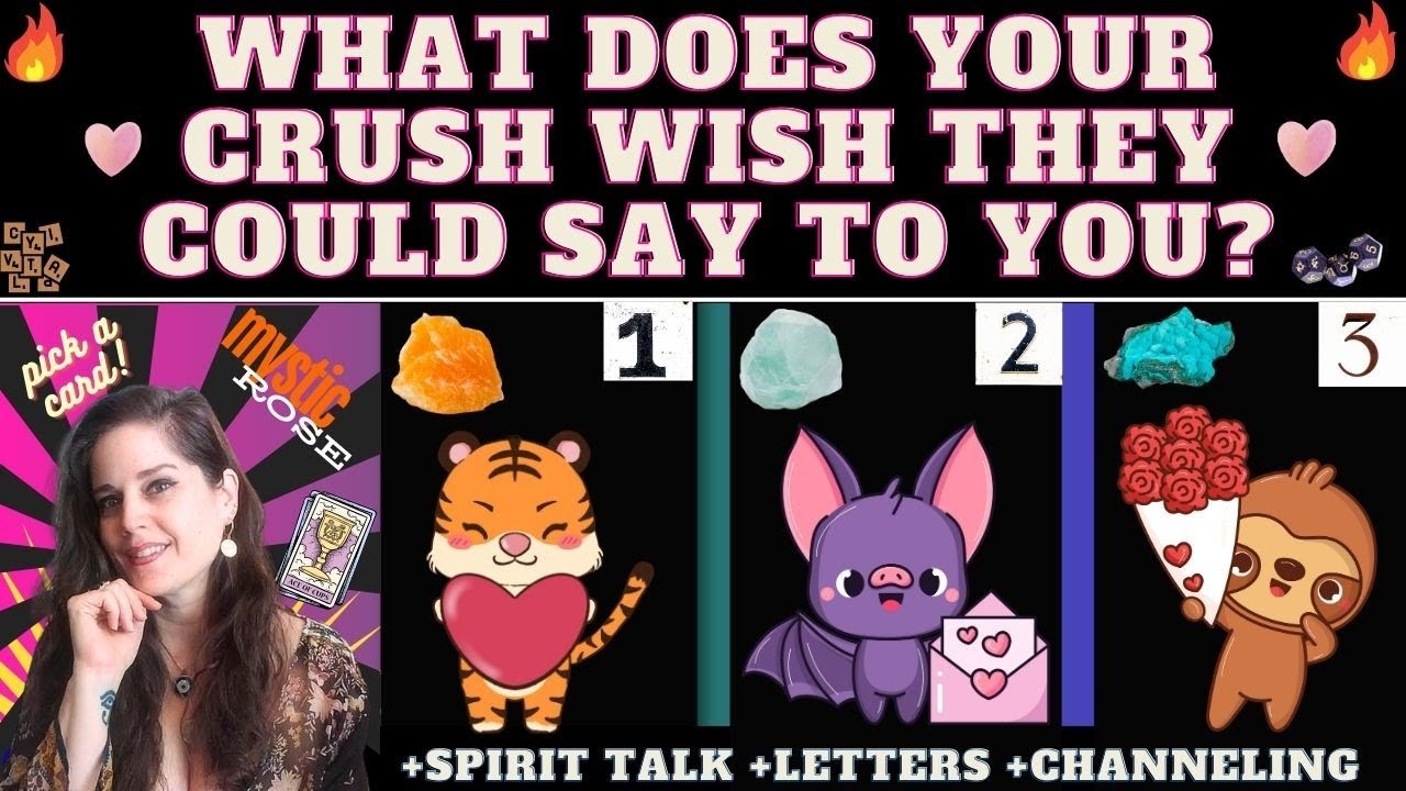 WHAT DOES YOUR CRUSH WISH THEY COULD SAY TO YOU? TAROT PICK A CARD (+Spirit Talk +Channeling)