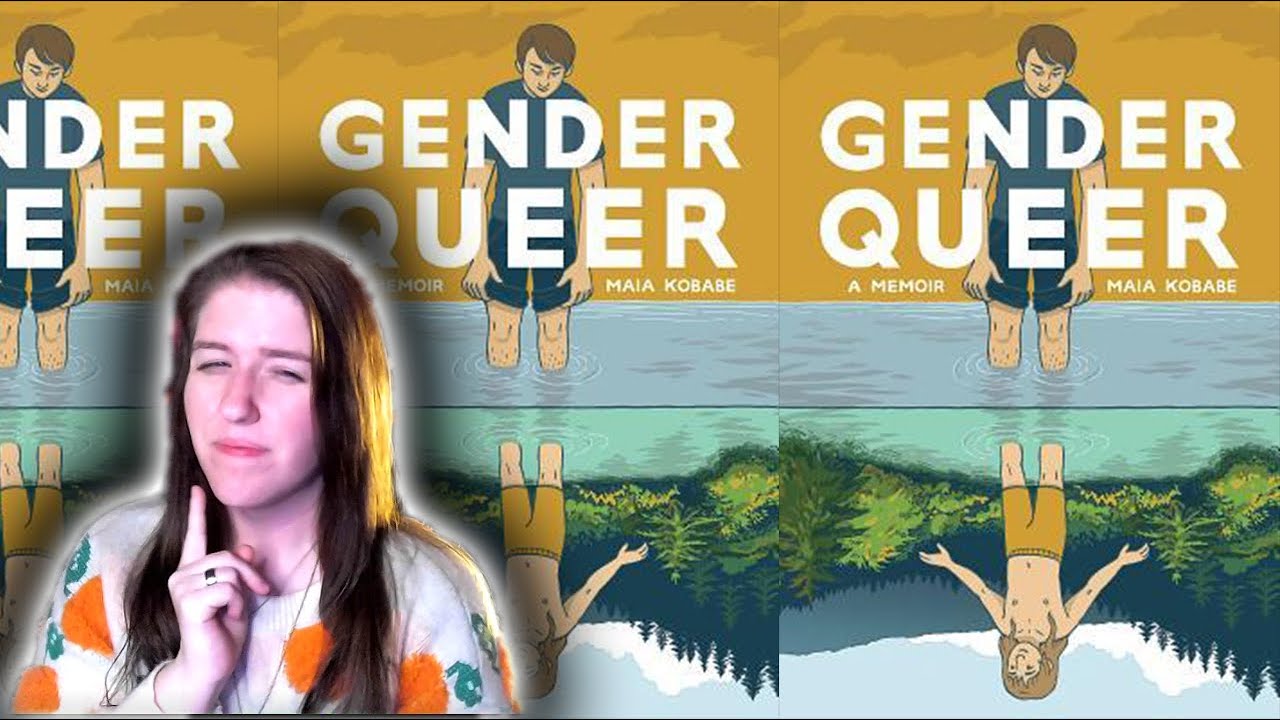 An Adult's Journal & Feelings Sold to Kids... | GenderQueer by Maia Kobabe [ALA Banned Books]