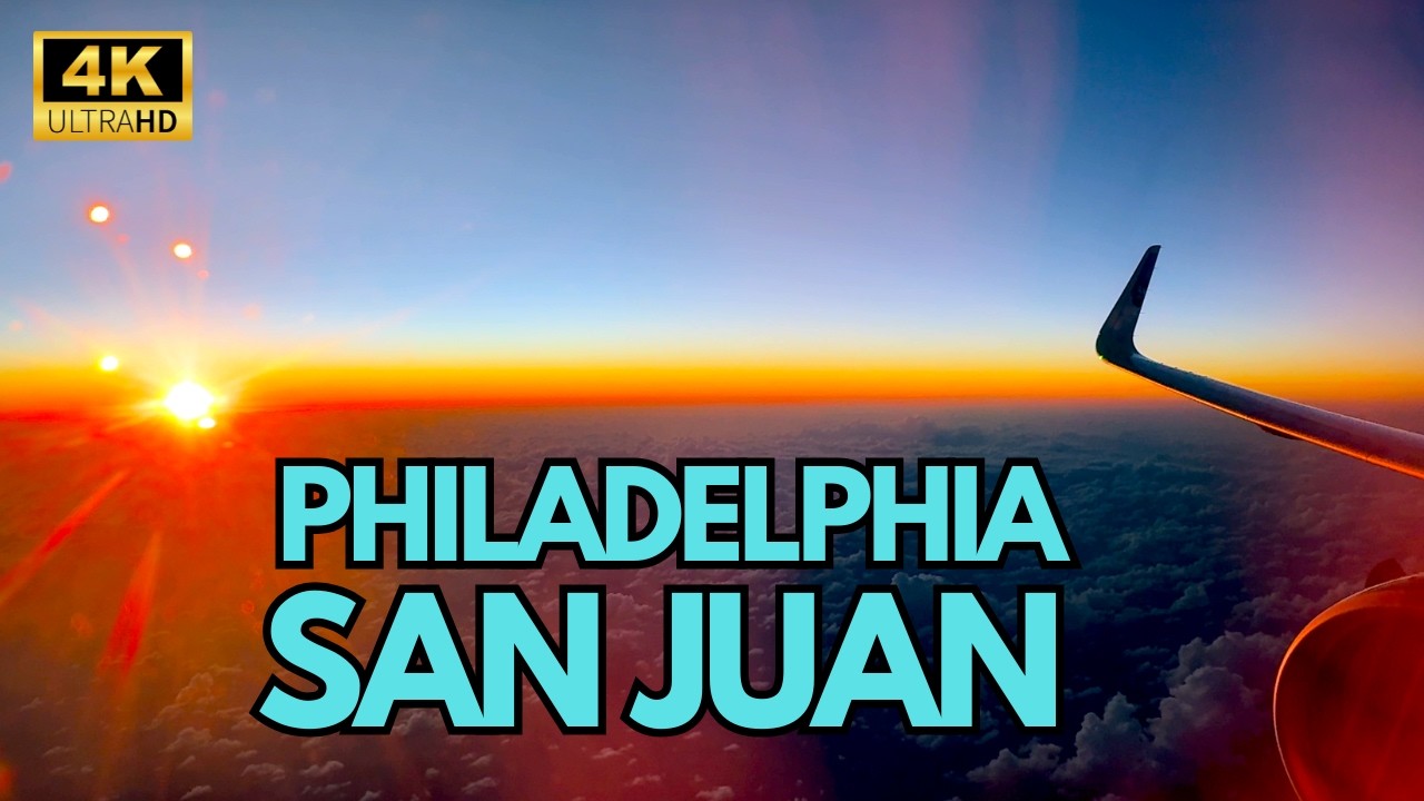 4K UNBELIEAVABLE SUNSET - TURBULENCE - PHILADELPHIA TO SAN JUAN