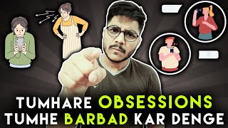 How To Deal With Obsessions ?