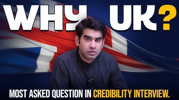 How to Answer "Why UK?" in UK Visa Credibility Interview | Top Tips for Students Applying in 2025