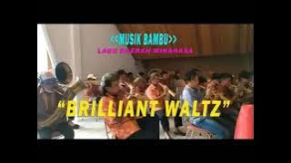 BRILLIANT WALTZ - MUSIK BAMBU (LAGU DAERAH MINAHASA)