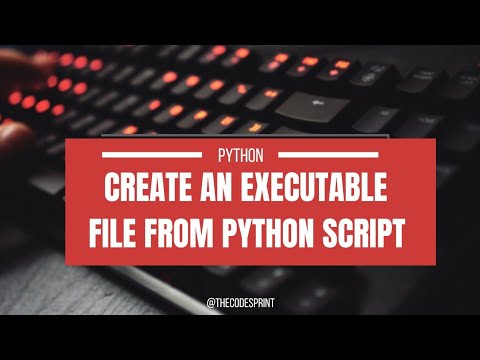 How to create an Executable file from a Python script in Seconds !
